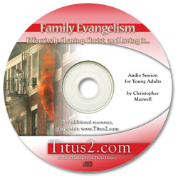 Family Evangelism: Effectively Sharing Christ and Loving It CD